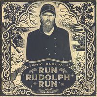Eric Paslay - Run Rudolph Run