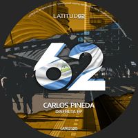 Carlos Pineda - Disfruta EP