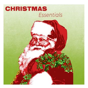 Various Artists - Christmas / Noël Essentials: Celebrate with Joy Thanks to Crooners' and Divas' Classics!