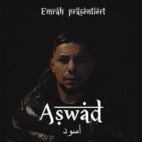 Emrah - Aswad (Explicit)