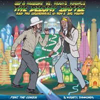 Sly & Robbie, Roots Radics - The Deejay Battle: Sly & Robbie vs. Roots Radics