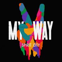 Spirit City - My Way