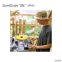 Orixa - Soundscape 386
