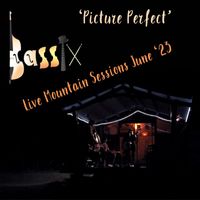 Bassix - Picture Perfect (Live Mountain Sessions June '23)
