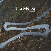 Vegard - Fra Melbu