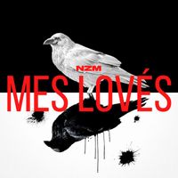 NZM - Mes Lovés (Explicit)