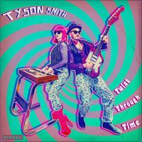 Tyson Smith - Twist Through Time