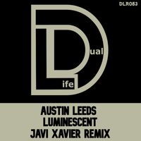 Austin Leeds - Luminescent (Javi Xavier Remix)