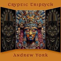 Andrew York - Cryptic Triptych