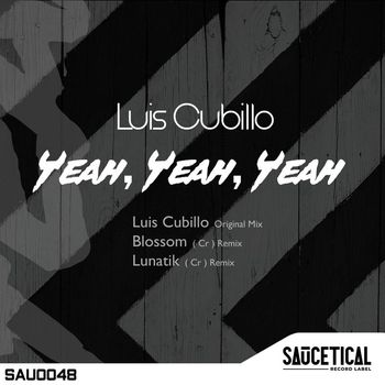 Luis Cubillo - Yeah, Yeah, Yeah