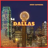 Dudu Capoeira - Dallas