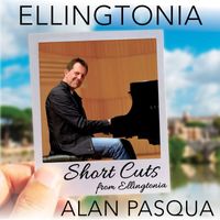 Alan Pasqua, Arkadia Short Cuts - Ellingtonia (Short Cut)