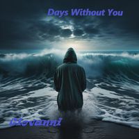 Giovanni - Days Without You (Explicit)