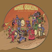 Nomade Orquestra - Na Terra das Primaveras