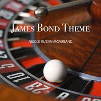 Nicole Russin-McFarland - James Bond Theme
