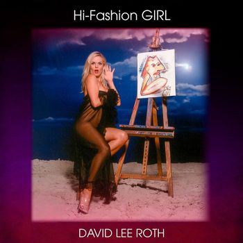 David Lee Roth - Hi-Fashion Girl