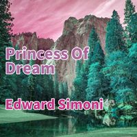 Edward Simoni - Princess Of Dream