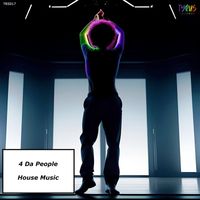 4 Da People - House Music