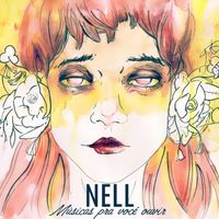 Nell - Músicas Pra Você Ouvir