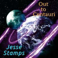 Jesse Stamps - Out to Centauri