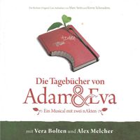 Vera Bolten & Alex Melcher - Die Tagebücher von Adam & Eva