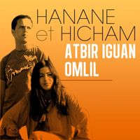 Hanane, Hicham - Atbir iguan omlil
