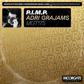 Adri Grajams - P.I.M.P.