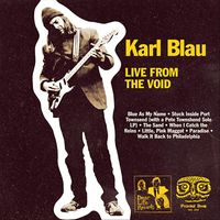 Karl Blau - Live from the Void