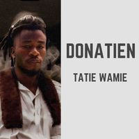 Donatien - Tatie Wamie