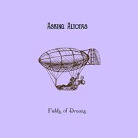 Asking Altotas - Fields of Dreams
