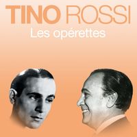 Tino Rossi - Les opérettes
