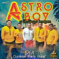 Astro Boy Y Su Grupo Imagen - 20 Cumbias Para Bailar Vol.2
