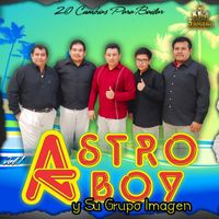Astro Boy Y Su Grupo Imagen - 20 Cumbias Para Bailar Vol.1