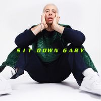 Example - SIT DOWN GARY !!!