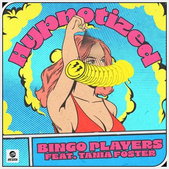 Bingo Players - Hypnotized (feat. Tania Foster)