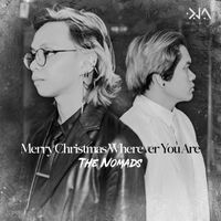 The Nomads - Merry Christmas Wherever You Are