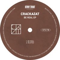 Crackazat - Be Real EP