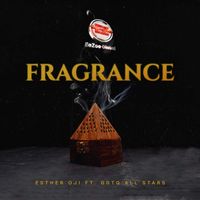 Esther Oji - Fragrance (feat. GGTQ All Stars)