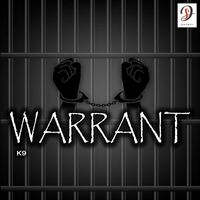 K9 - Warrant