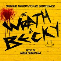 Nima Fakhrara - The Wrath of Becky (Original Motion Picture Soundtrack)