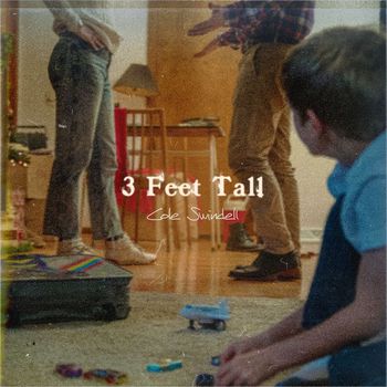 Cole Swindell - 3 Feet Tall