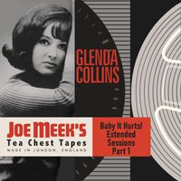 Glenda Collins - Baby It Hurts! Extended Sessions, Pt. 1 (from the legendary Tea Chest Tapes)