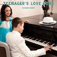 Richard Berry - Teenager's Love Song