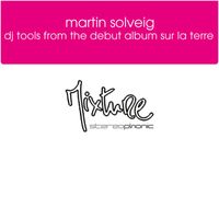 Martin Solveig - DJ Tools