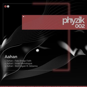Aahan - Phyzik 002