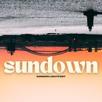 Gordon Lightfoot - Sundown - Gordon Lightfoot