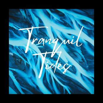 AXL - Tranquil Tides