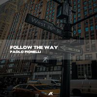 Paolo Pionelli - Follow The Way (Radio Edit)