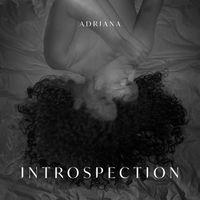 Adriana - Introspection