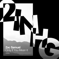 Zac Samuel - Only If You Mean It